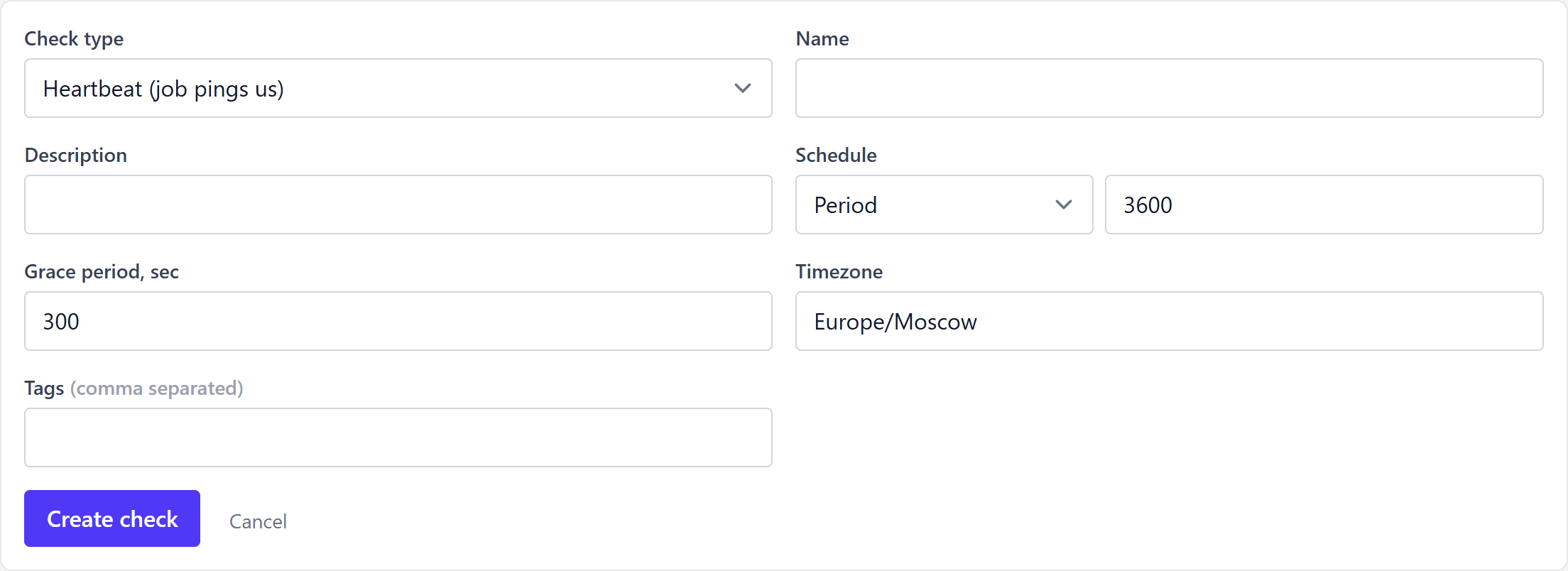 The new check form in the dashboard: check kind Heartbeat, name, description, a schedule set to Period with 3600 seconds, a grace period of 300 seconds, the Europe/Moscow time zone and a tags field